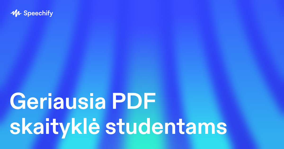 Geriausia PDF skaityklė studentams
