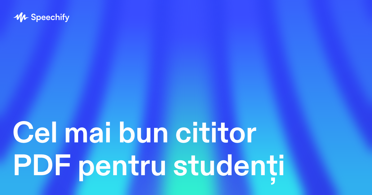 Cel mai bun cititor PDF pentru studenți