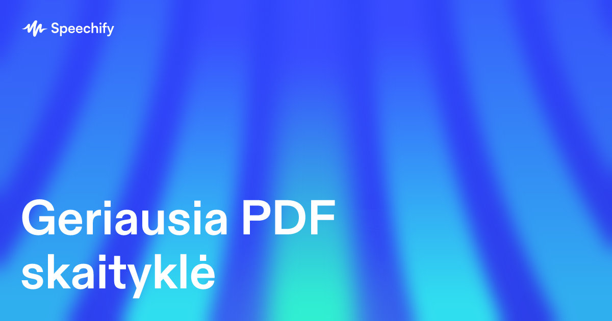 Geriausia PDF skaityklė