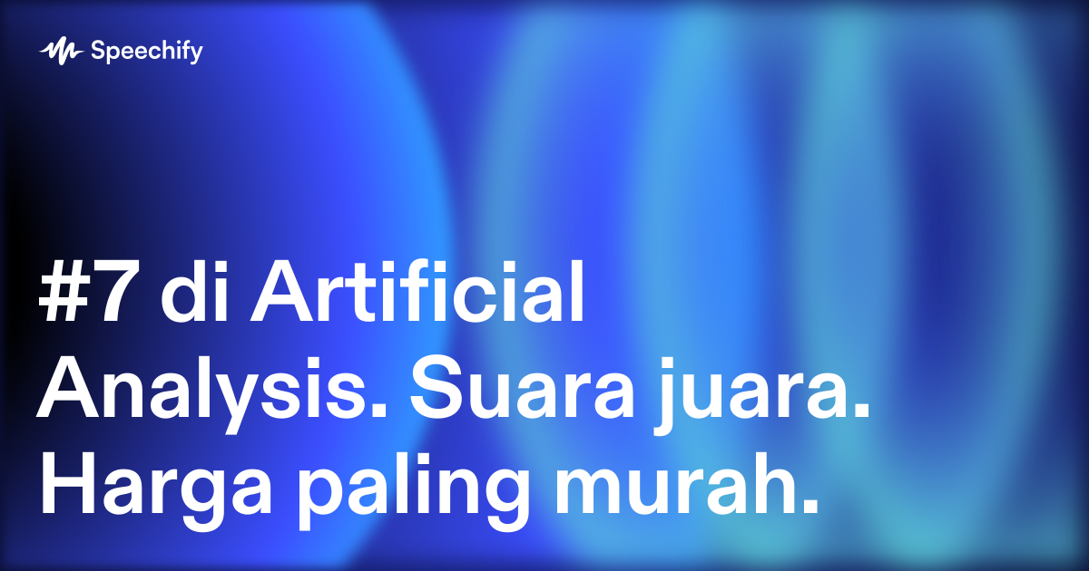 #7 di Artificial Analysis. Suara juara. Harga paling murah.