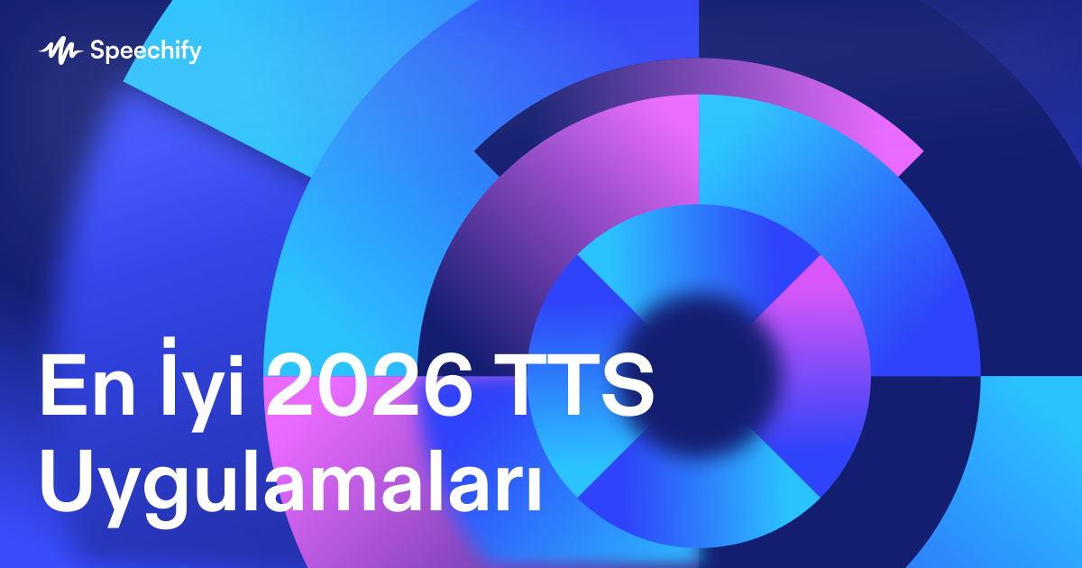 En İyi 2026 TTS Uygulamaları