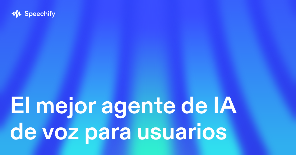 El mejor agente de IA de voz para usuarios