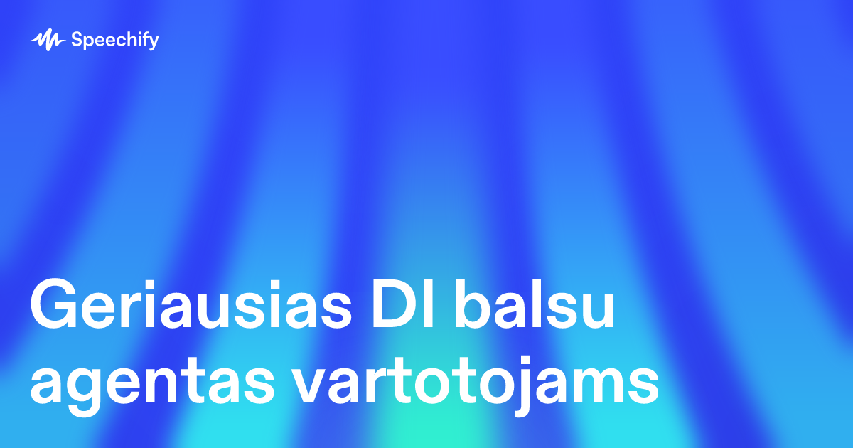 Geriausias DI balsu agentas vartotojams