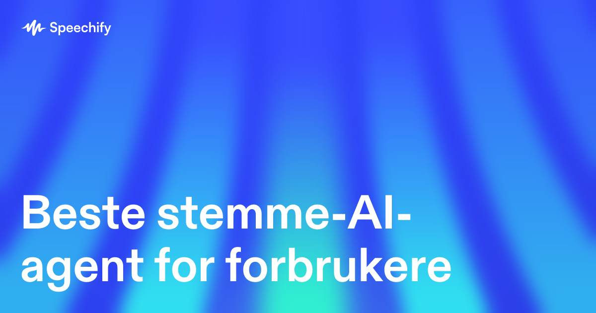 Beste stemme-AI-agent for forbrukere