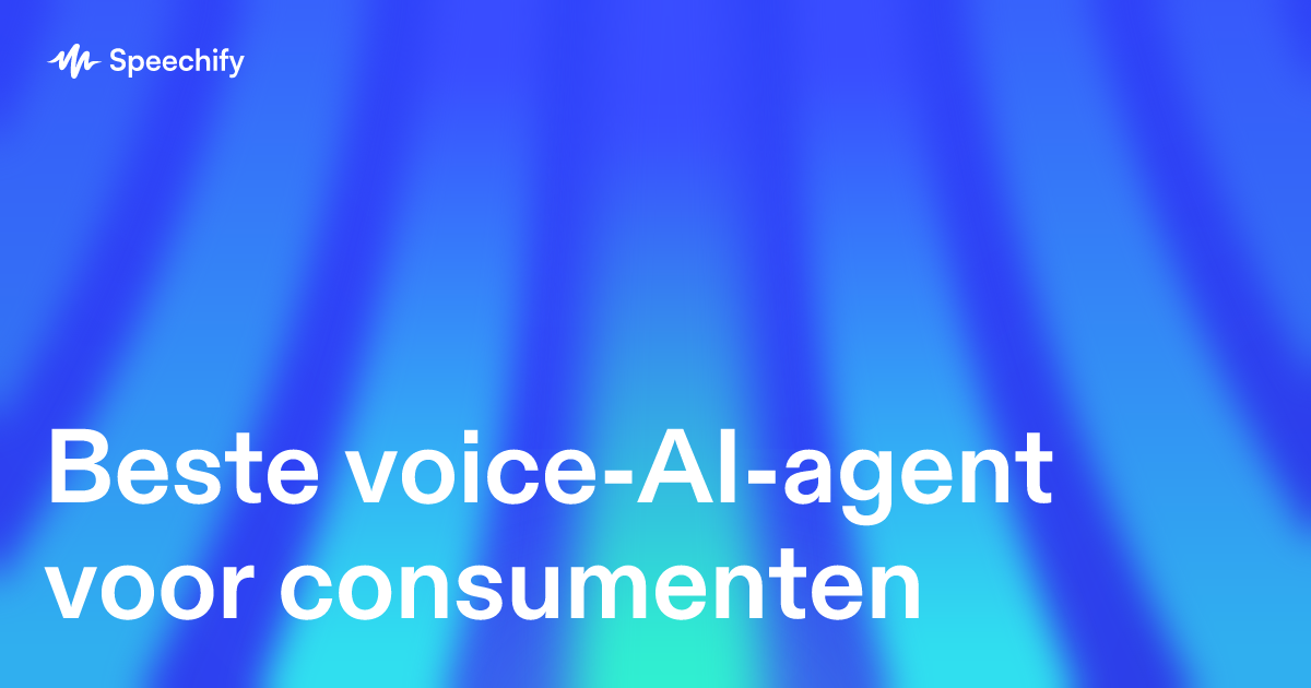 Beste voice-AI-agent voor consumenten