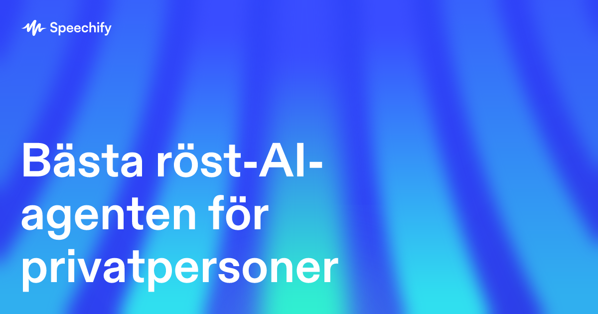 Bästa röst-AI-agenten för privatpersoner