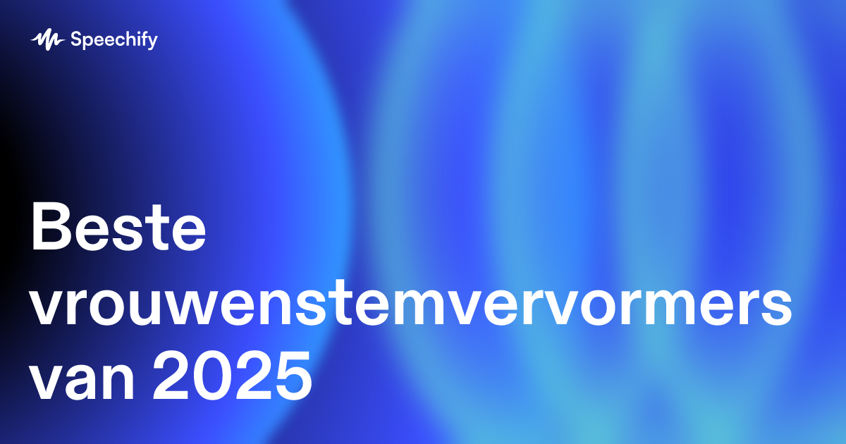 Beste vrouwenstemvervormers van 2025