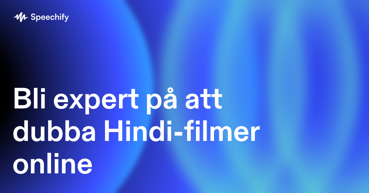 Bli expert på att dubba Hindi-filmer online