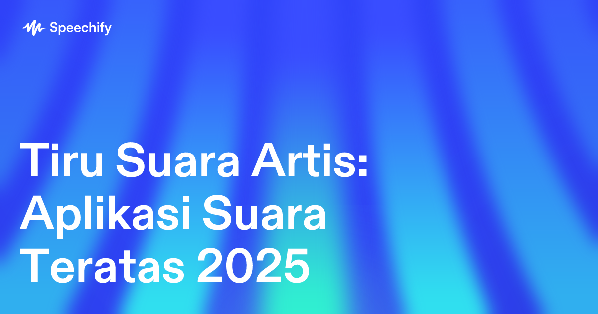 Tiru Suara Artis: Aplikasi Suara Teratas 2025