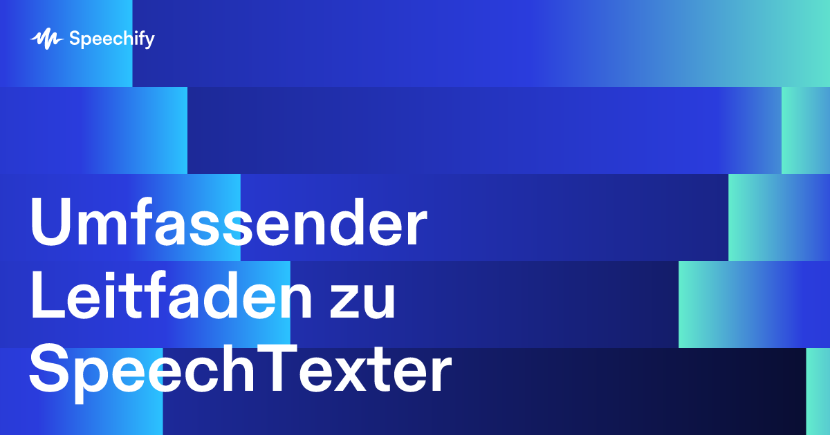 Umfassender Leitfaden zu SpeechTexter