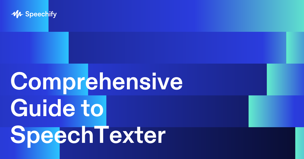 Comprehensive Guide to SpeechTexter