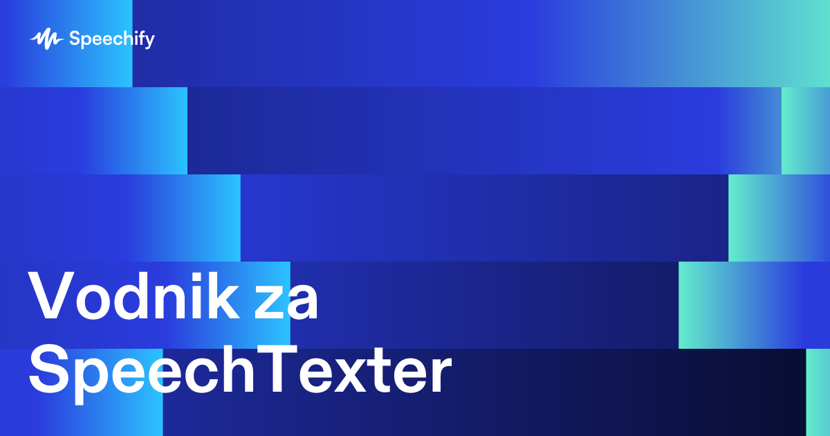 Vodnik za SpeechTexter
