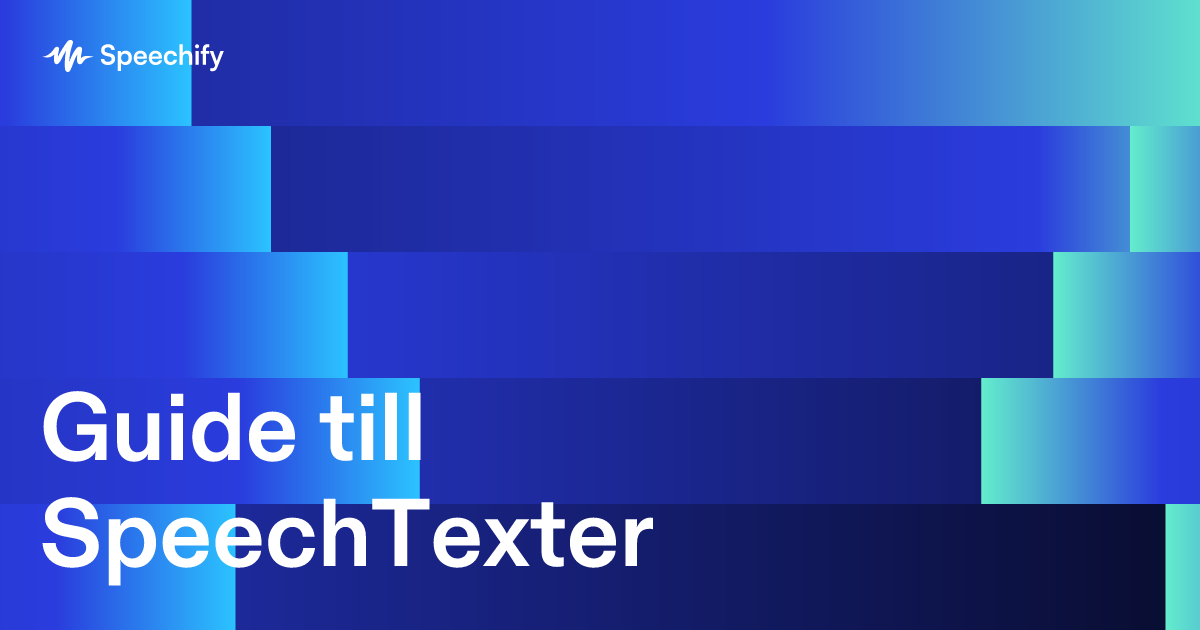 Guide till SpeechTexter