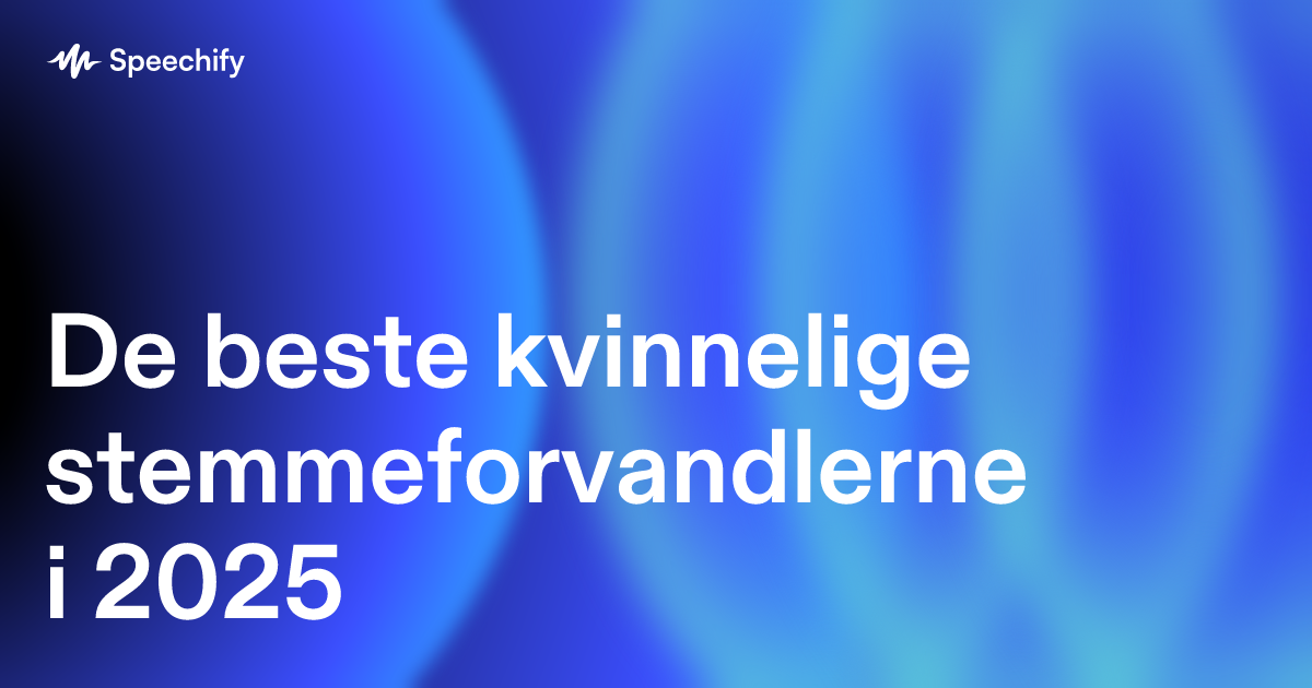 De beste kvinnelige stemmeforvandlerne i 2025