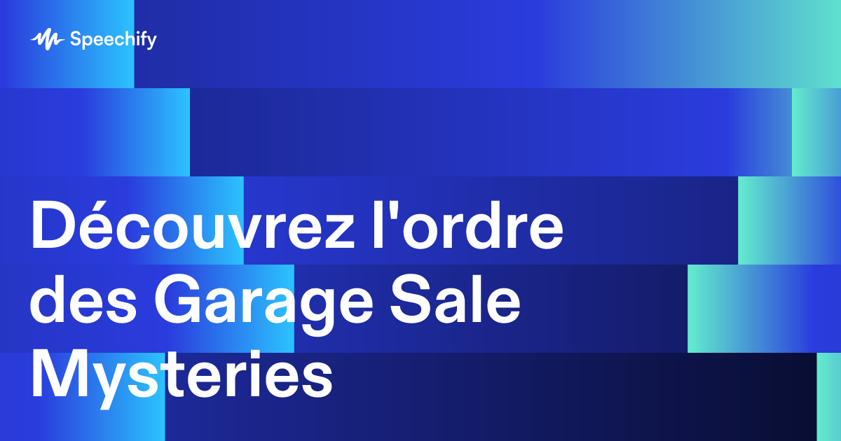 Découvrez l'ordre des Garage Sale Mysteries