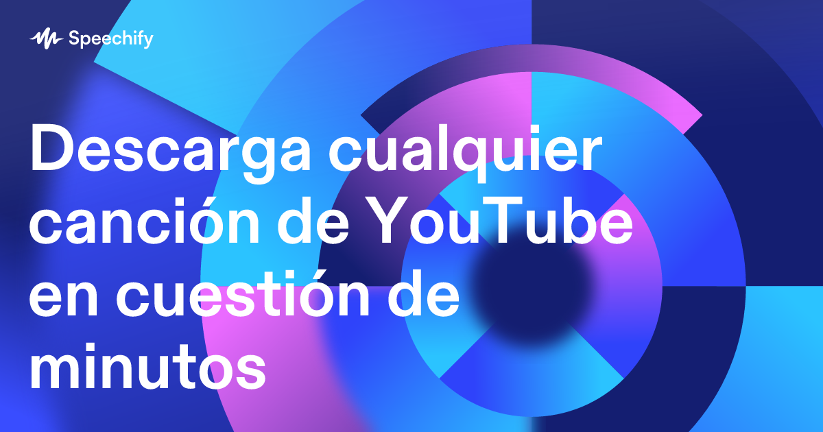 Descarga cualquier canción de YouTube en cuestión de minutos