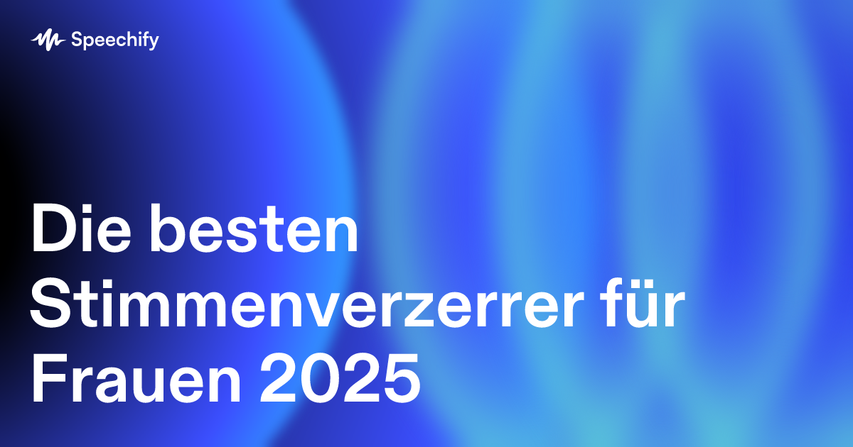 Die besten Stimmenverzerrer für Frauen 2025