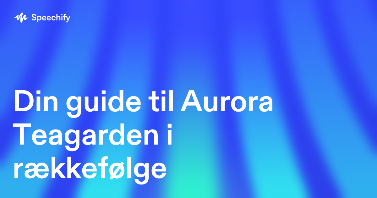 Din guide til Aurora Teagarden i rækkefølge