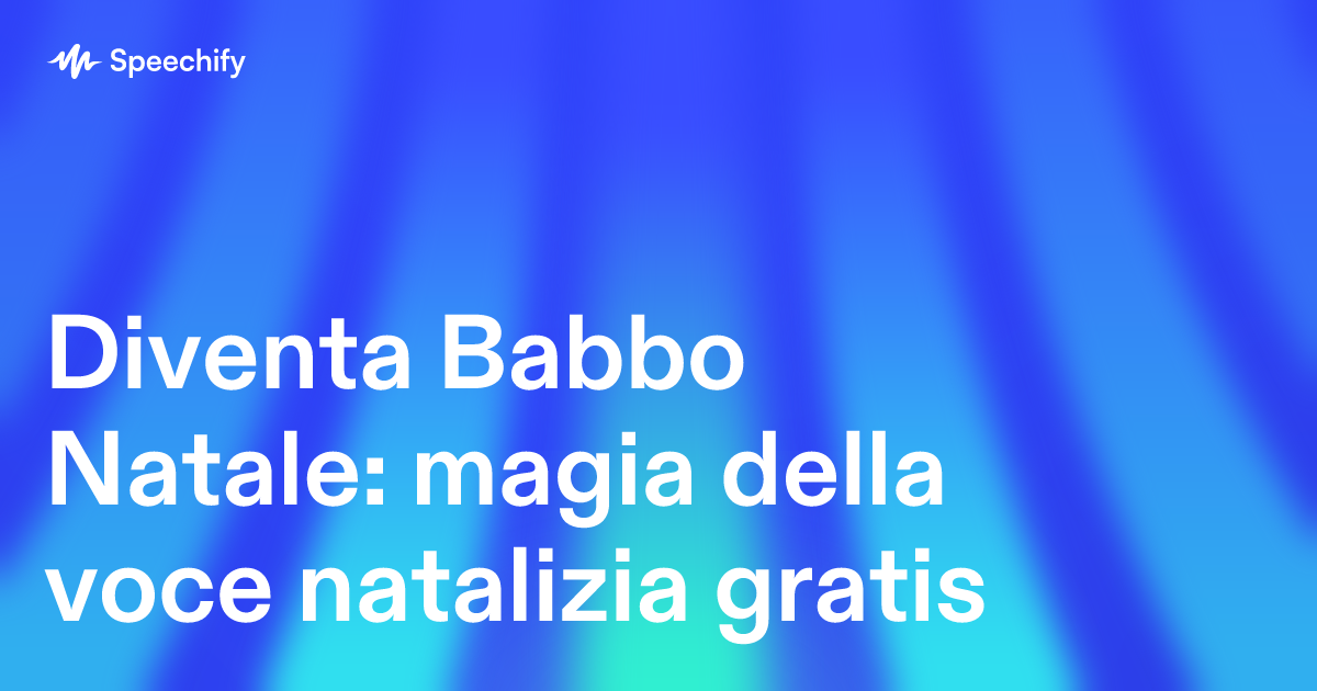 Diventa Babbo Natale: magia della voce natalizia gratis