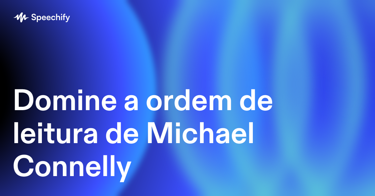 Domine a ordem de leitura de Michael Connelly