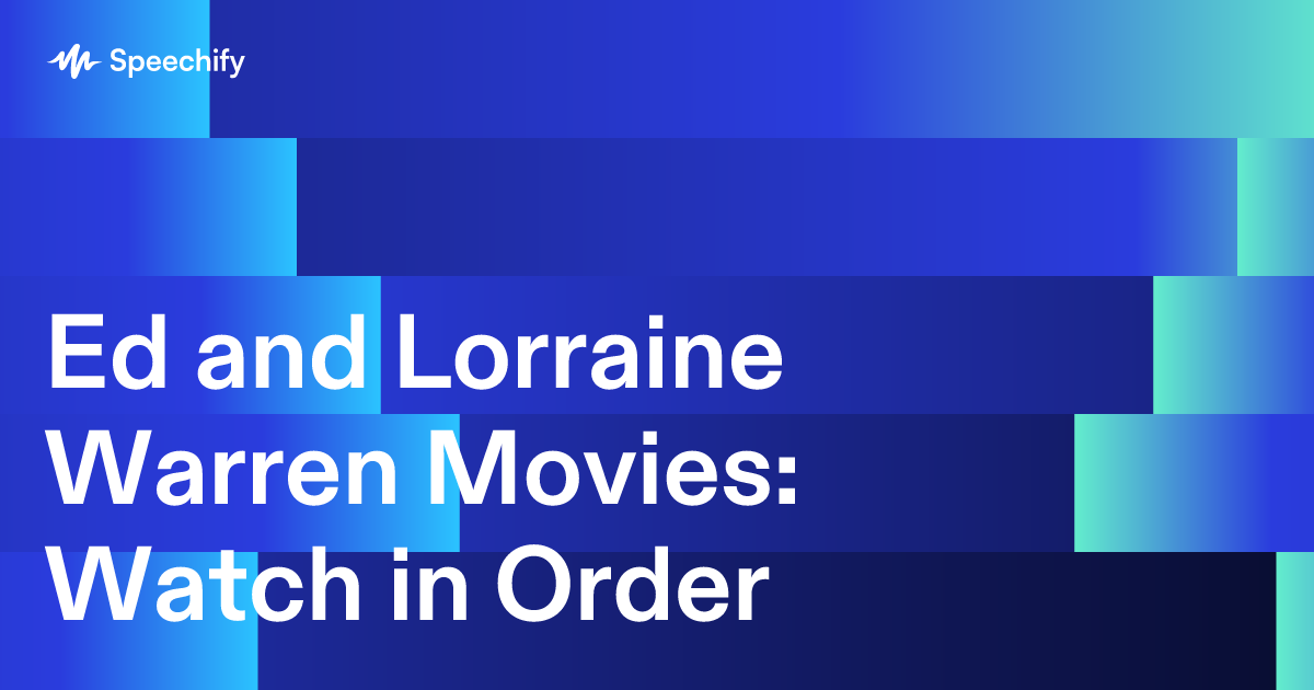 Ed and Lorraine Warren Movies: Watch in Order
