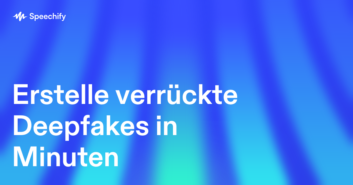 Erstelle verrückte Deepfakes in Minuten