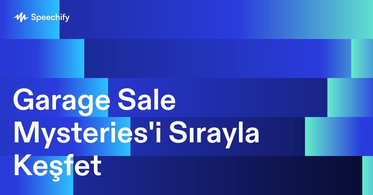 Garage Sale Mysteries'i Sırayla Keşfet