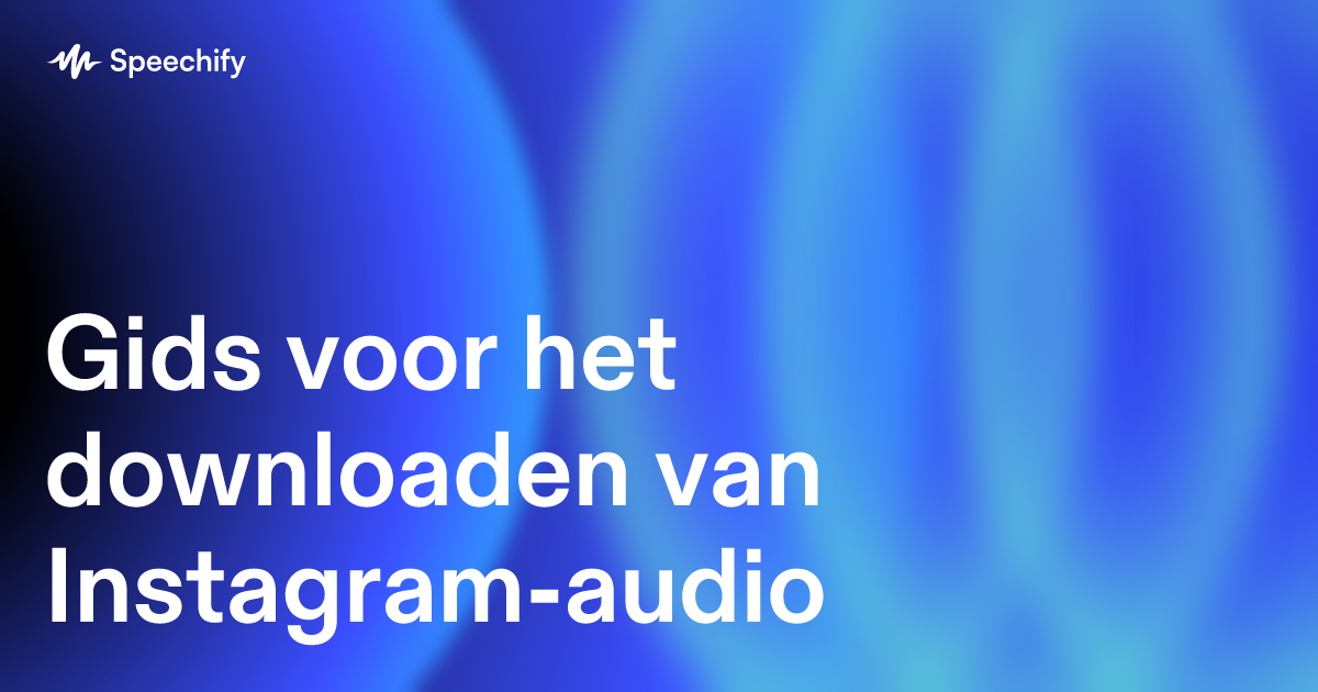 Gids voor het downloaden van Instagram-audio