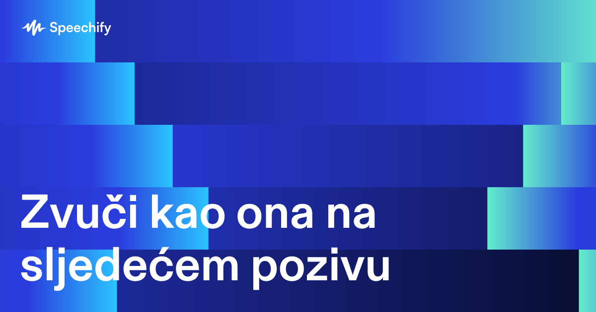Zvuči kao ona na sljedećem pozivu