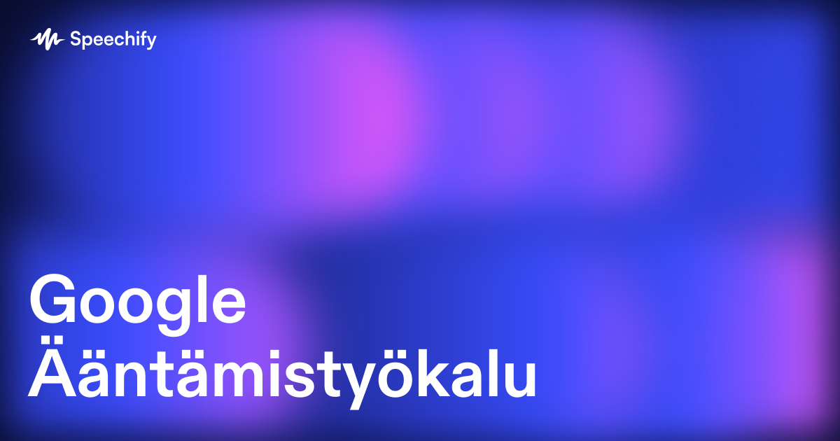 Google Ääntämistyökalu