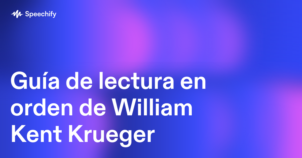 Guía de lectura en orden de William Kent Krueger
