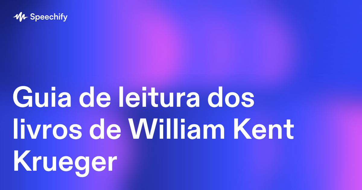 Guia de leitura dos livros de William Kent Krueger