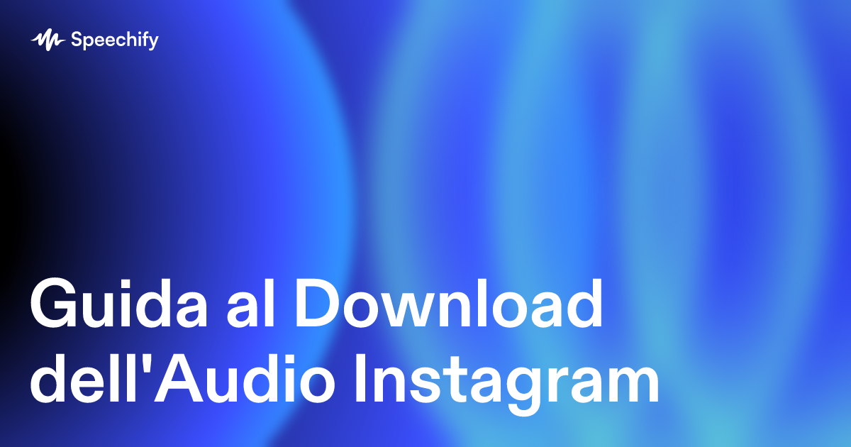 Guida al Download dell'Audio Instagram