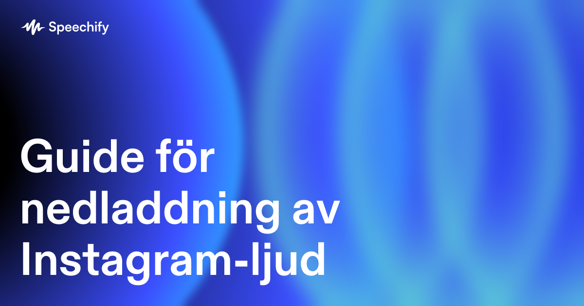 Guide för nedladdning av Instagram-ljud