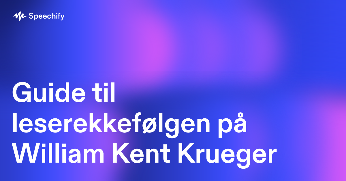 Guide til leserekkefølgen på William Kent Krueger