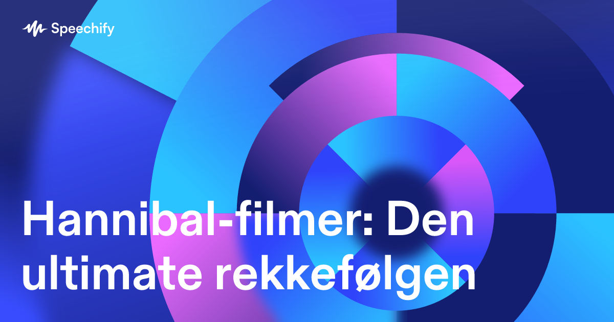 Hannibal-filmer: Den ultimate rekkefølgen