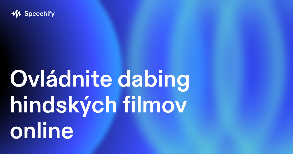 Ovládnite dabing hindských filmov online