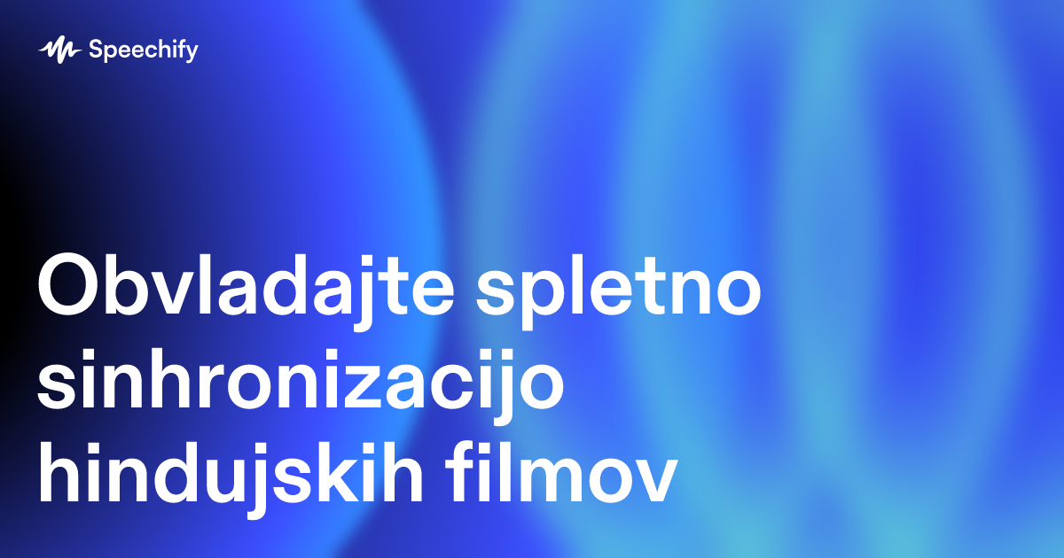 Obvladajte spletno sinhronizacijo hindujskih filmov