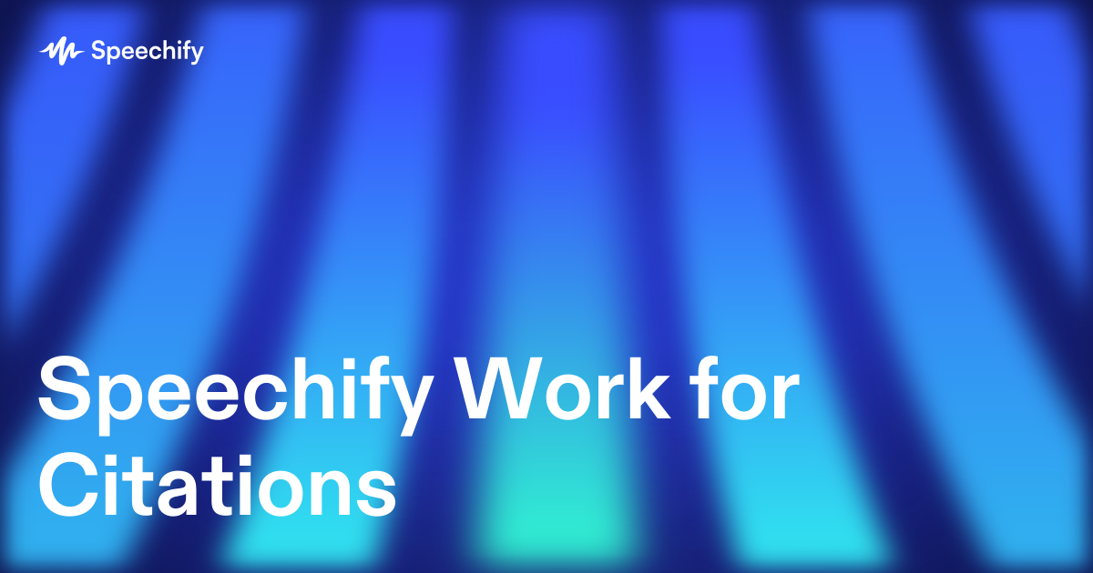 Speechify Work for Citations