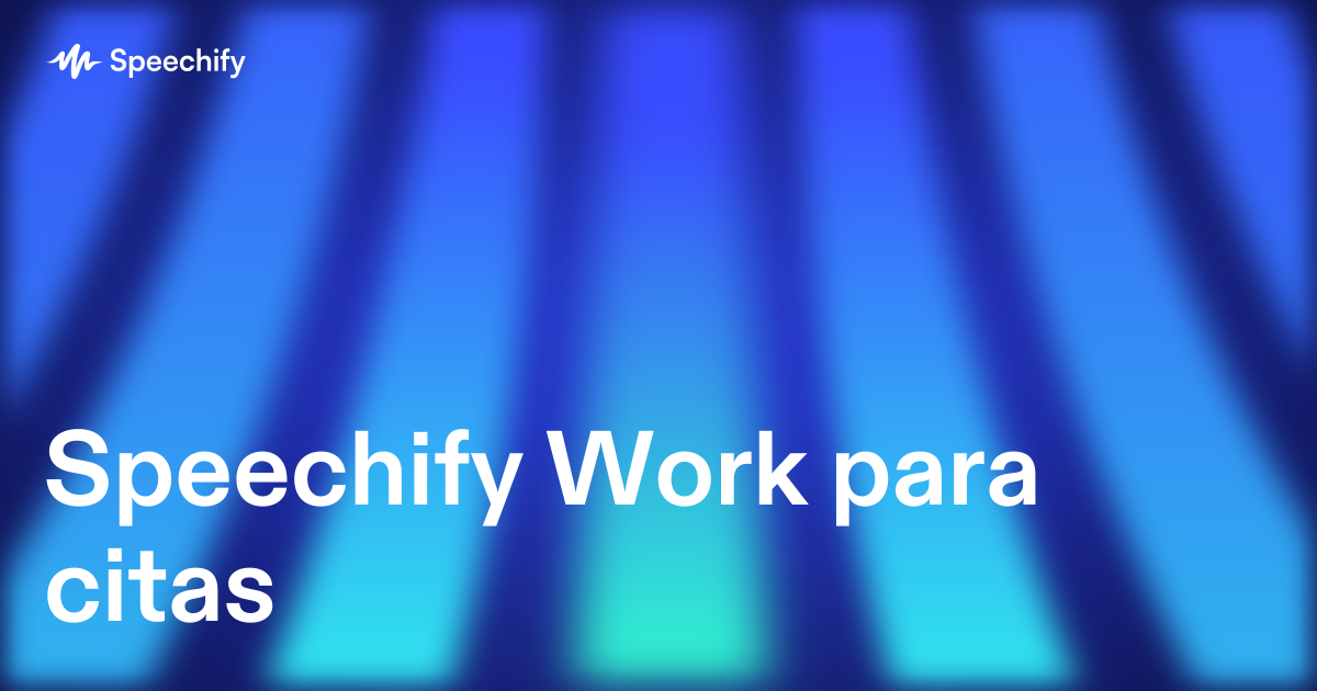 Speechify Work para citas