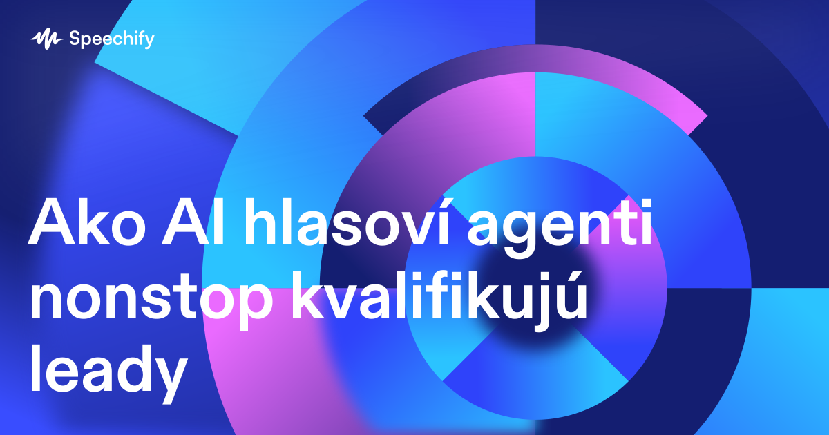 Ako AI hlasoví agenti nonstop kvalifikujú leady