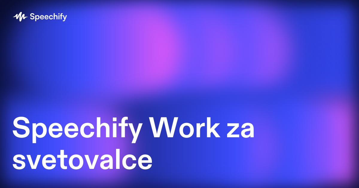 Speechify Work za svetovalce