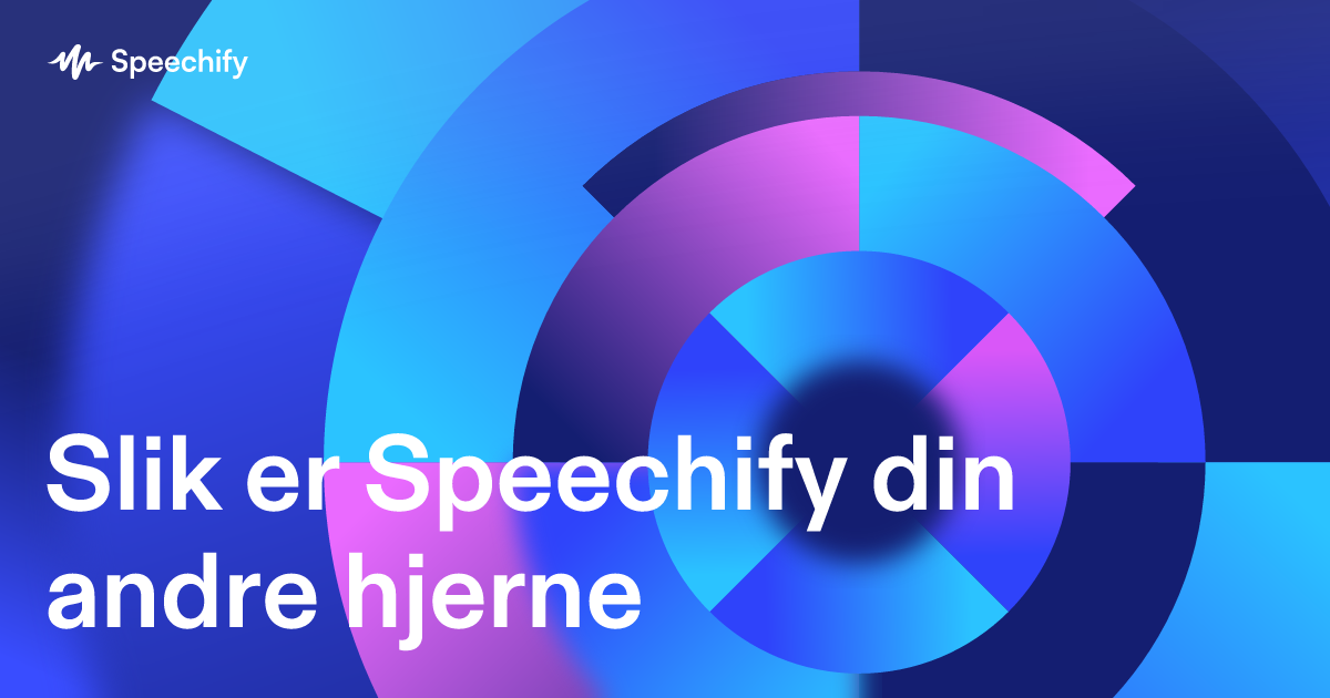 Slik er Speechify din andre hjerne 