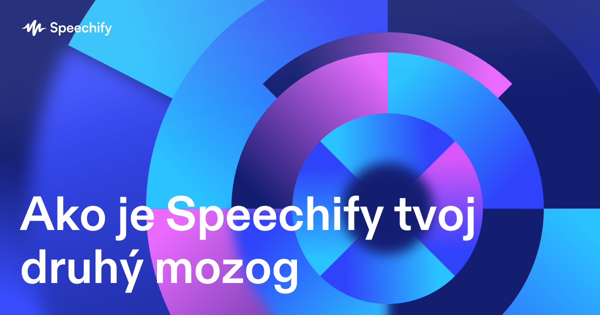 Ako je Speechify tvoj druhý mozog