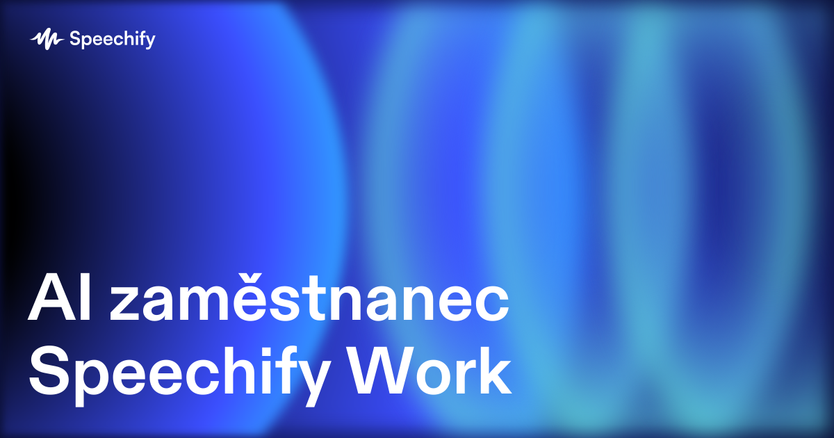 AI zaměstnanec Speechify Work
