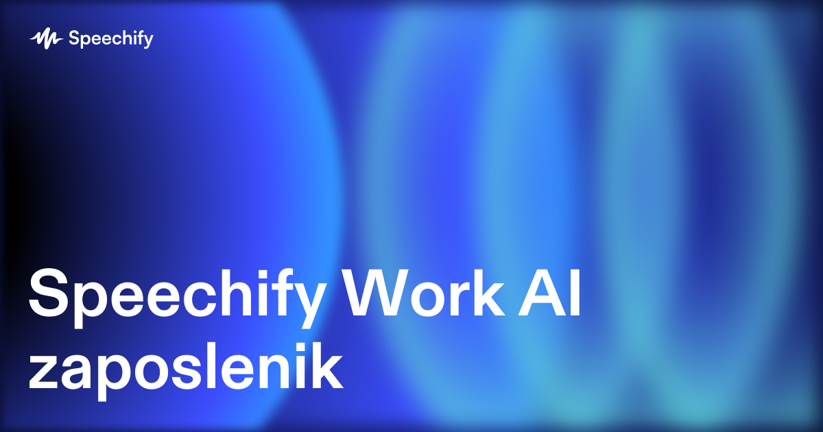 Speechify Work AI zaposlenik