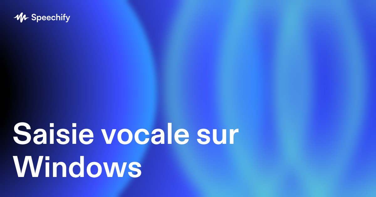 Saisie vocale sur Windows