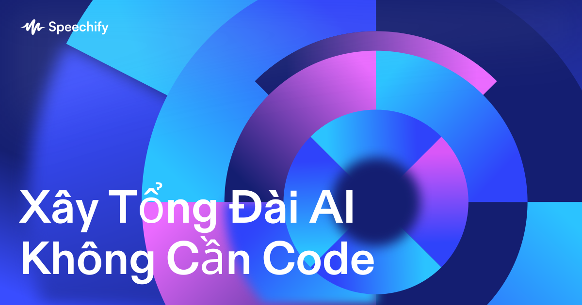 Xây Tổng Đài AI Không Cần Code