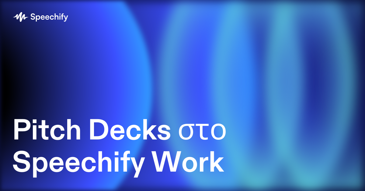 Pitch Decks στο Speechify Work
