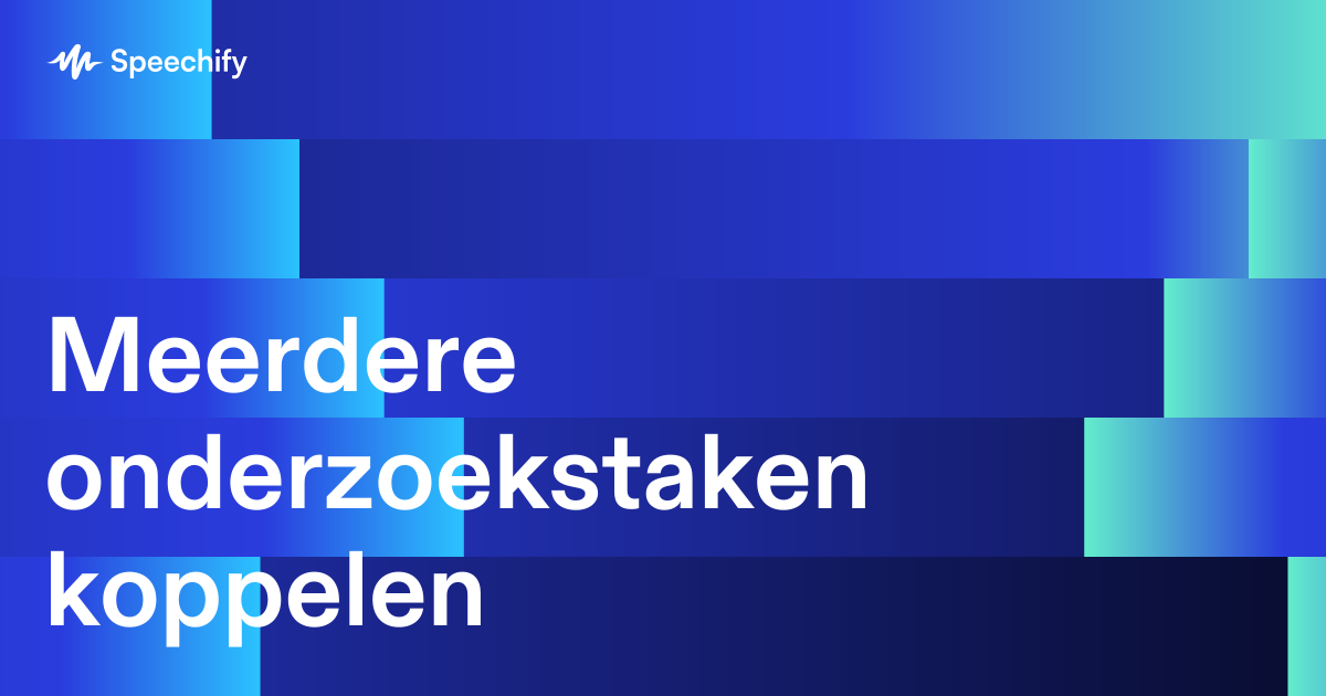 Meerdere onderzoekstaken koppelen